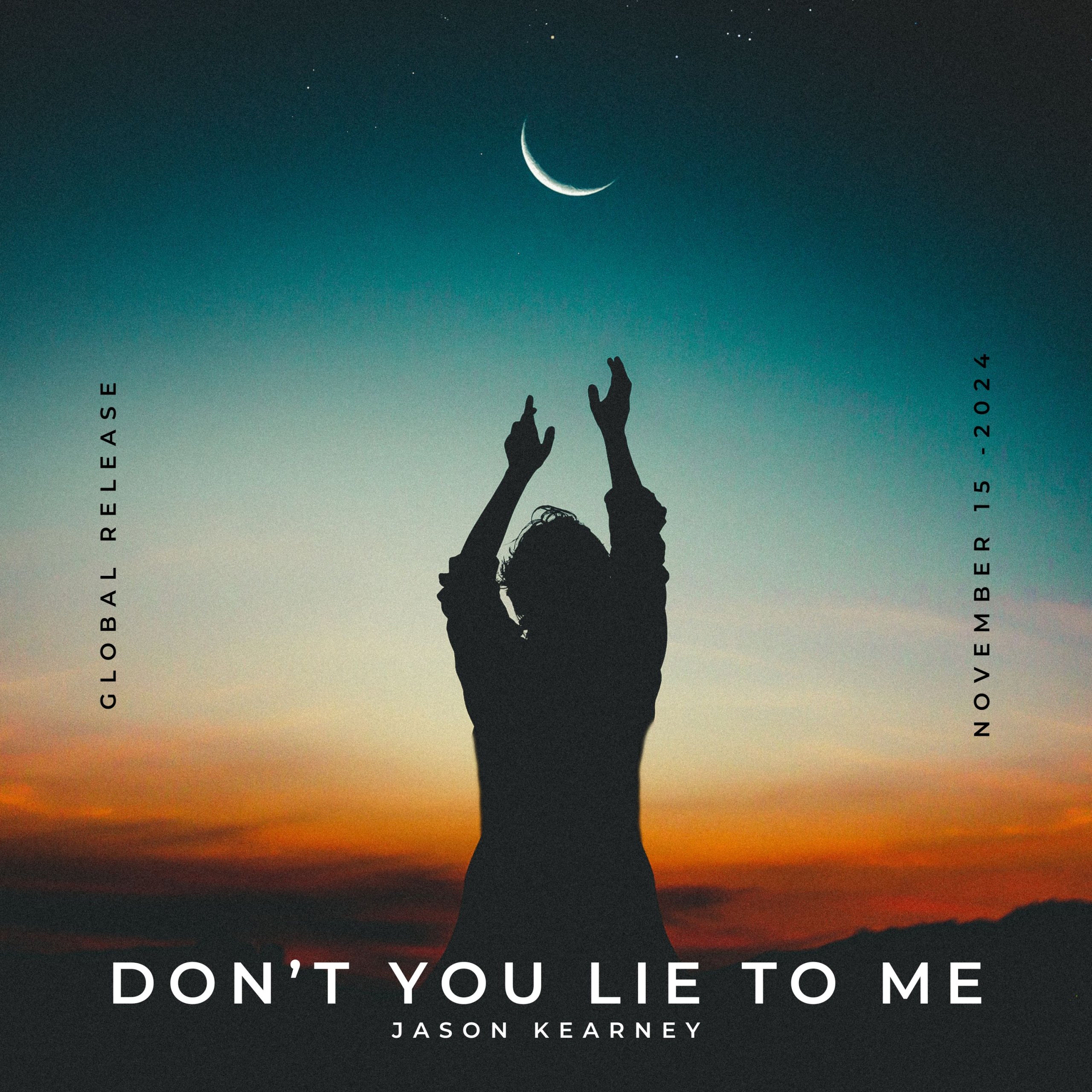 Don't You Lie To Me Single Cover