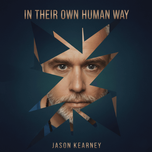 In Their Own Human Way Cover - By Jason Kearney