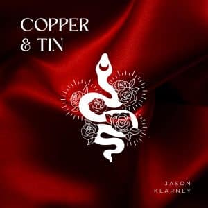 Copper and Tin, single cover art, Jason Kearney